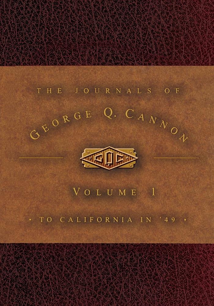 The Journals of George Q. Cannon