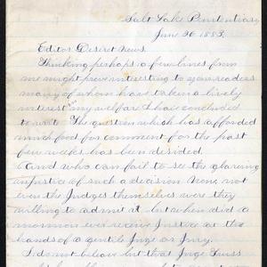 Excerpt from 26 June 1883 entry: “Editor Deseret news. Thinking perhaps a few lines from me might prove interesting to your readers many of whom have taken a lively interest in my welfare. I have concluded to write.” A transcript of the complete journal entry is <a href="/belle-harris/1883/1883-06?lang=eng#title19">available here</a>. (Church History Library, Salt Lake City.)