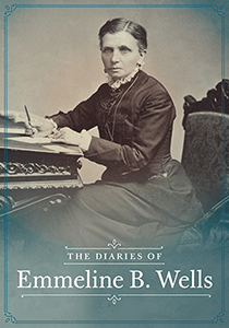 The Diaries of Emmeline B. Wells Publication Image