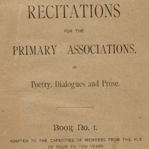 <i>Recitations for the Primary Associations, in Poetry, Dialogues and Prose. Book No. 1</i>