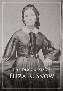 The Discourses of Eliza R. Snow Publication Image