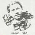 Sarah Tew (1837 - 1884) Profile